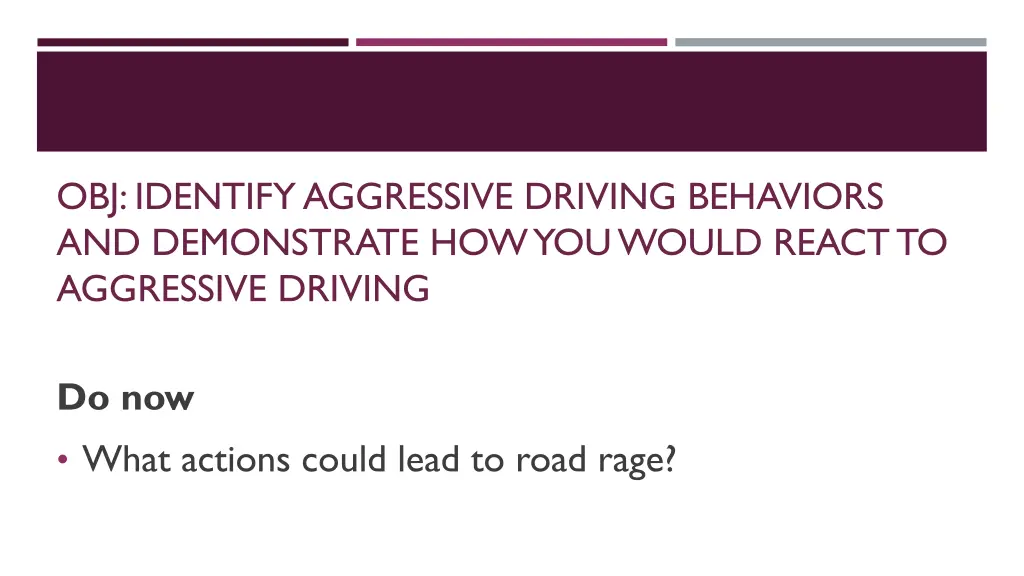 obj identify aggressive driving behaviors