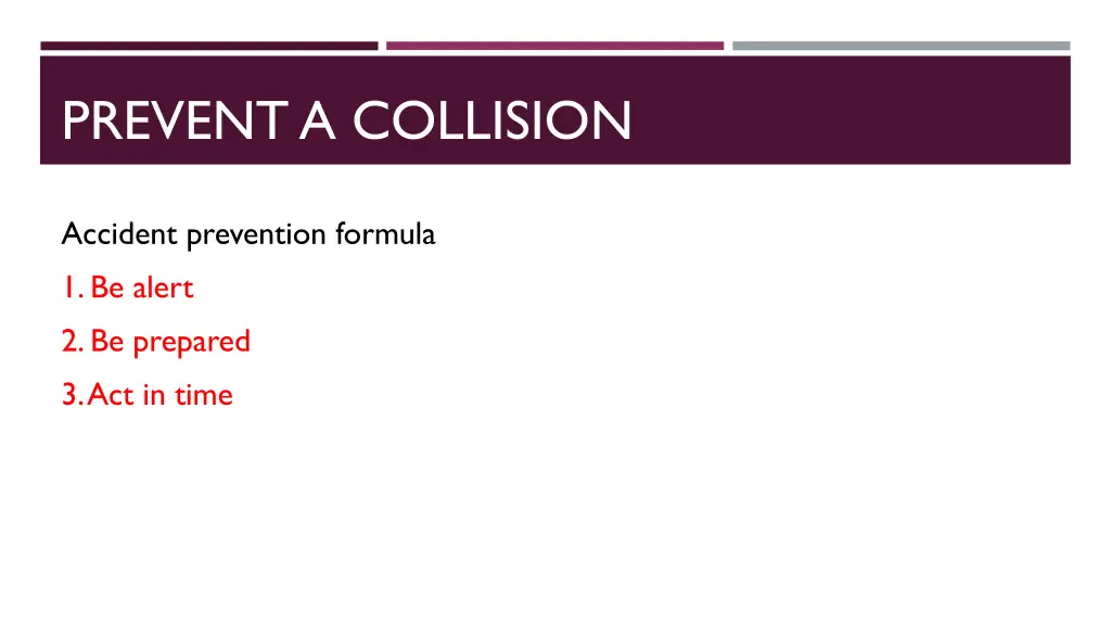 prevent a collision