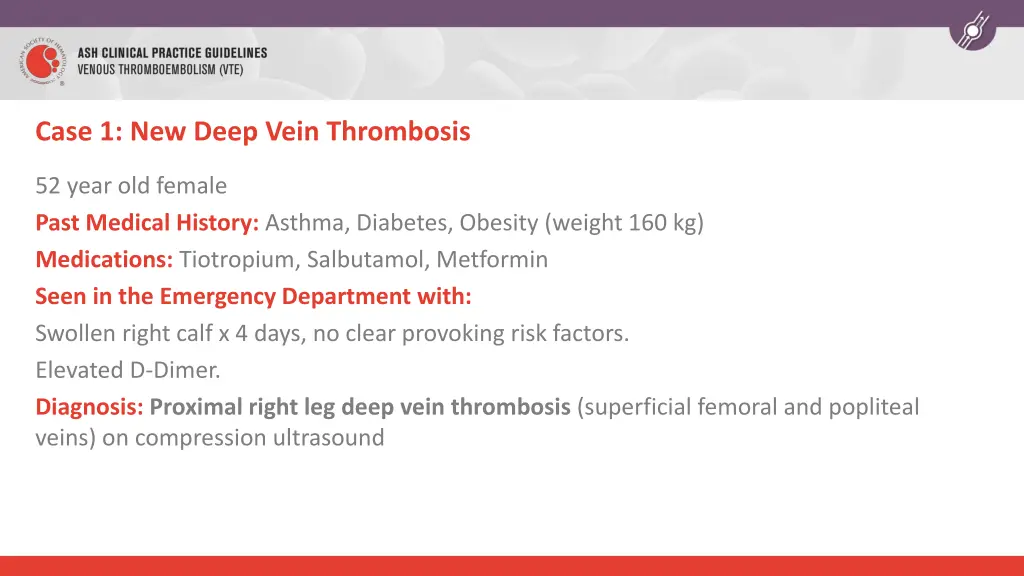 case 1 new deep vein thrombosis