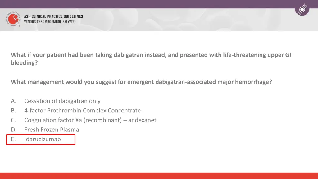 what if your patient had been taking dabigatran