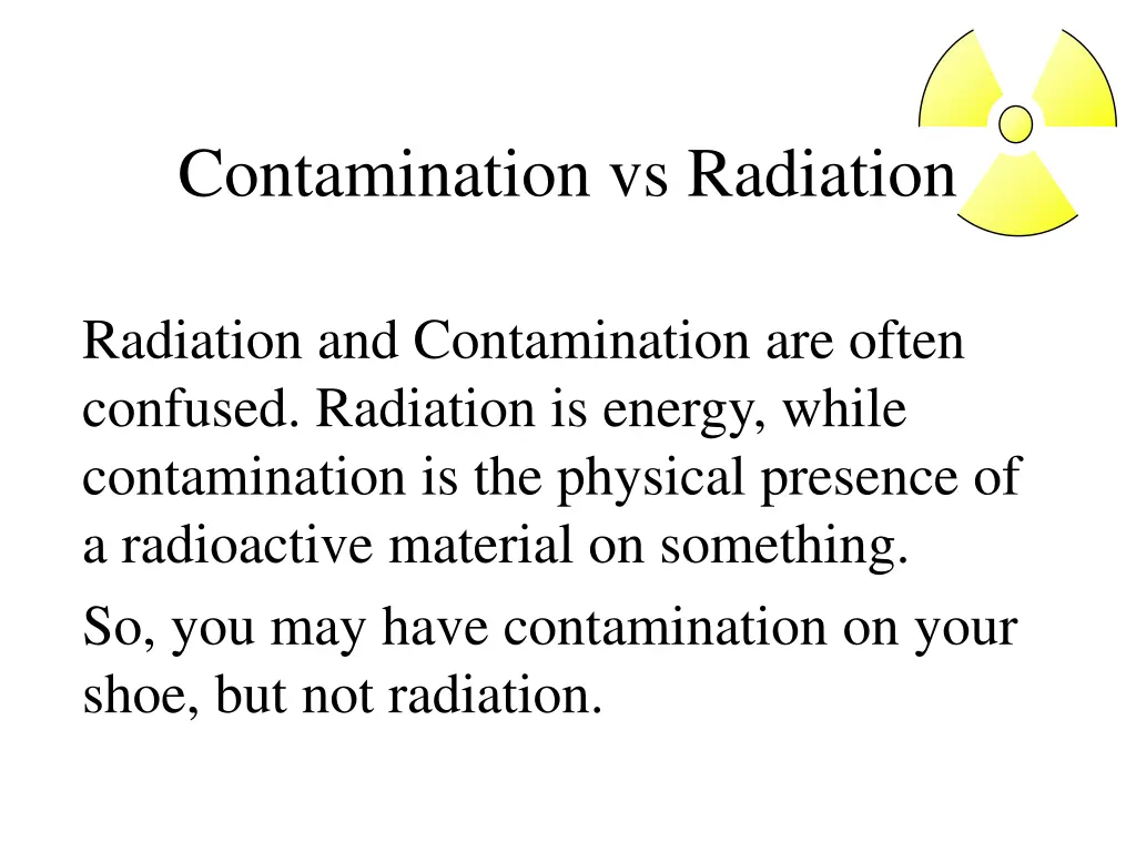 contamination vs radiation