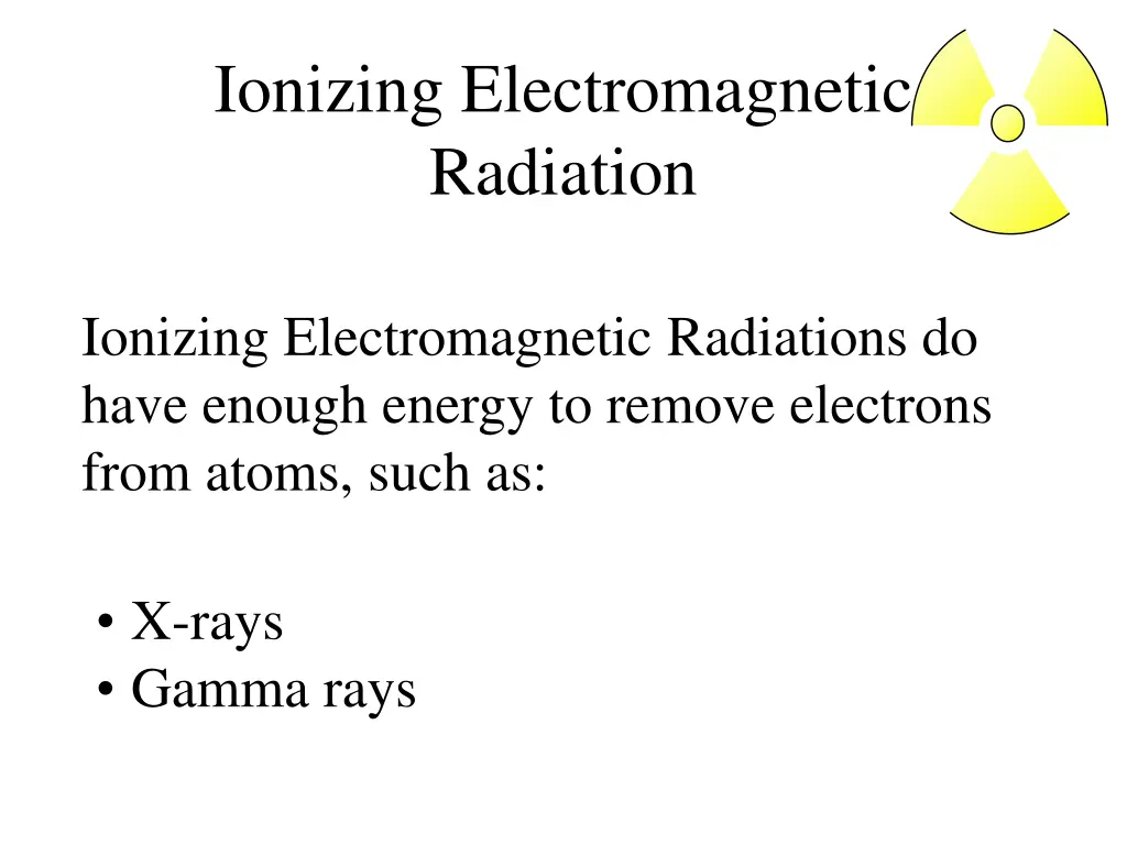 ionizing electromagnetic radiation