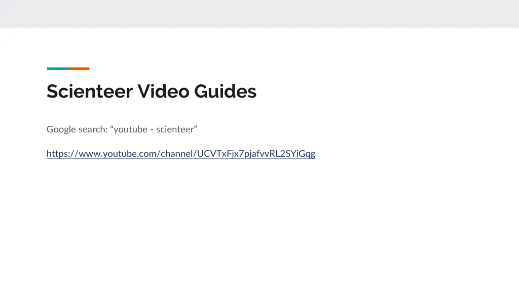 scienteer video guides