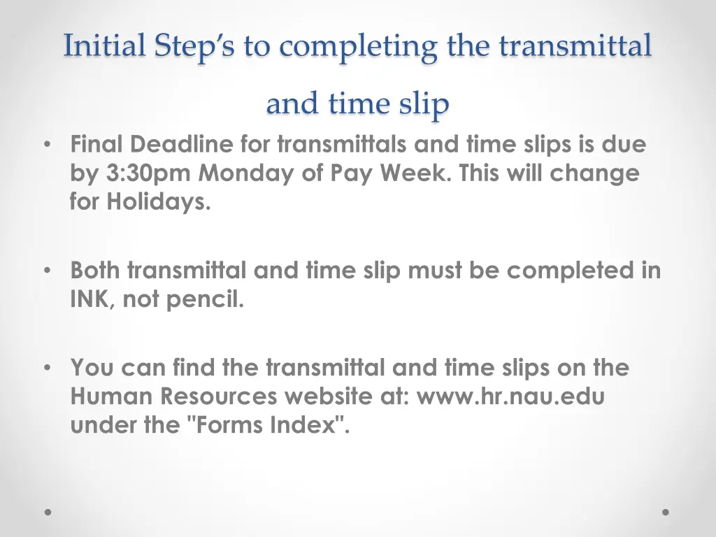 initial step s to completing the transmittal