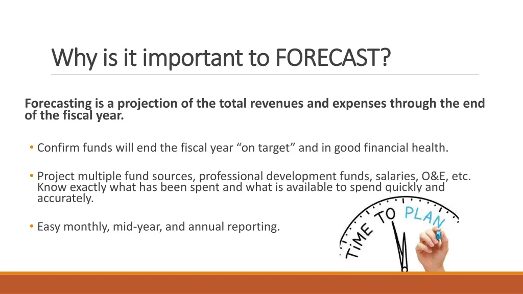 why is it important to forecast