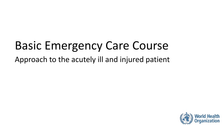 basic emergency care course approach