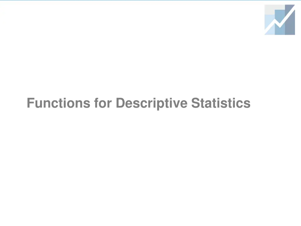 functions for descriptive statistics