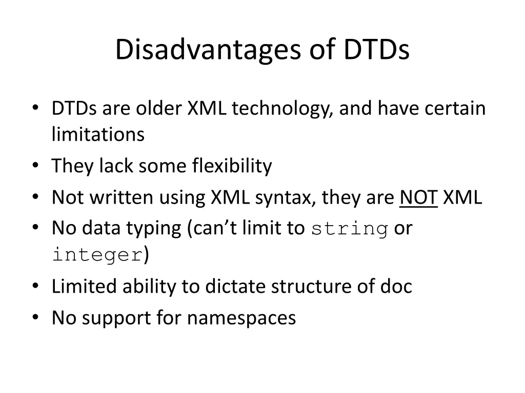 disadvantages of dtds