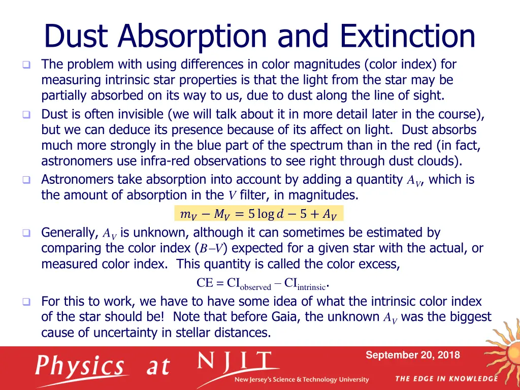 dust absorption and extinction the problem with