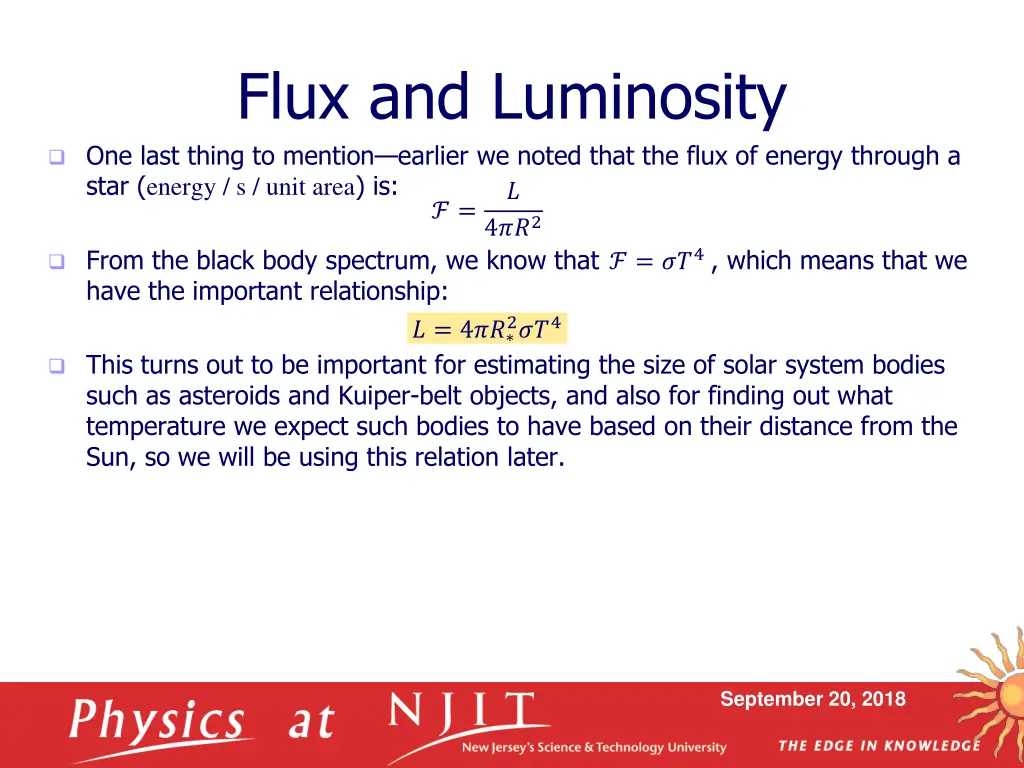 flux and luminosity one last thing to mention