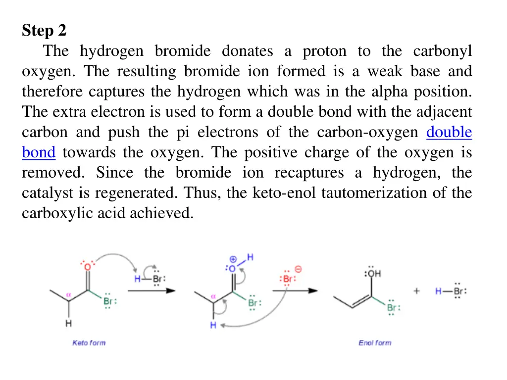 step 2 the hydrogen bromide donates a proton