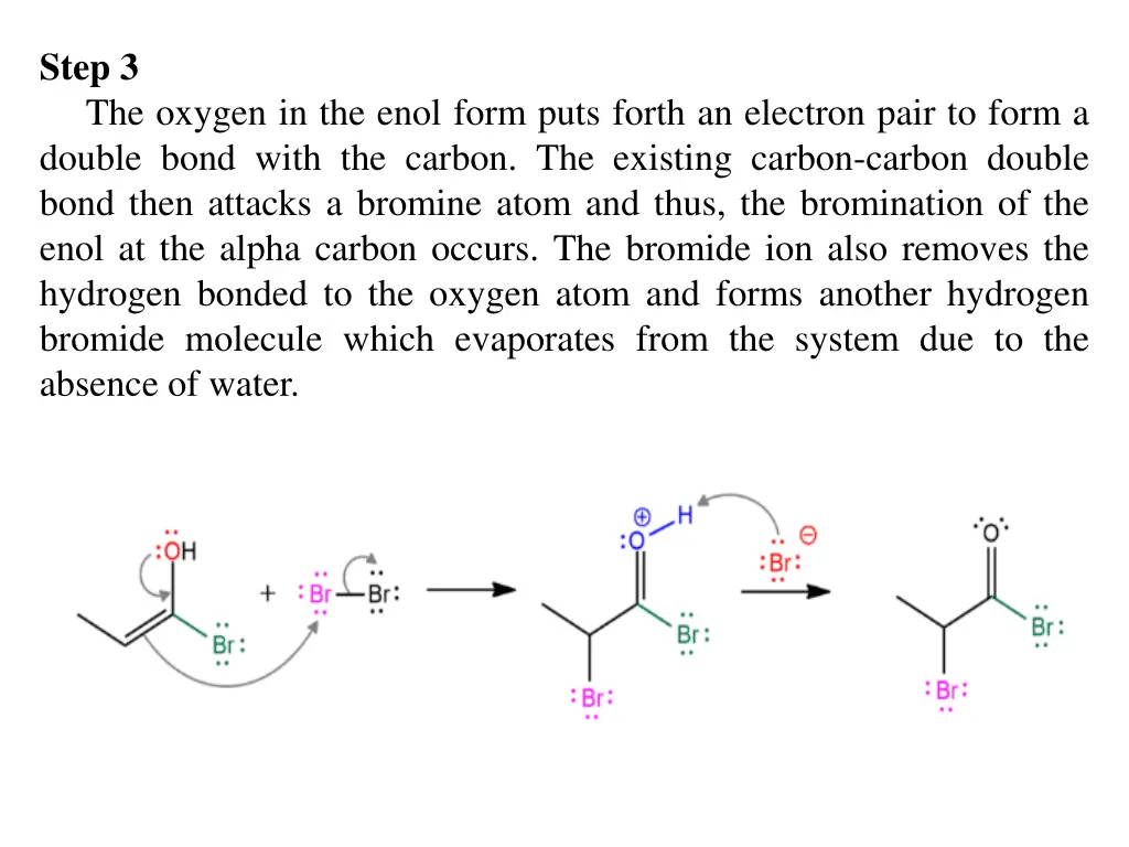 step 3 the oxygen in the enol form puts forth