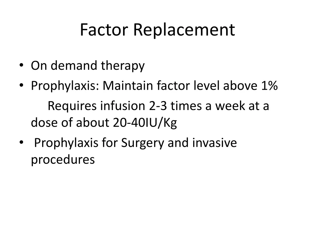 factor replacement