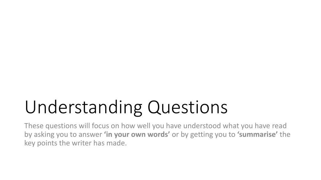 understanding questions these questions will