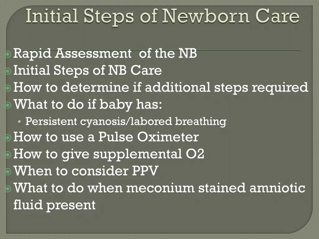 rapid assessment of the nb initial steps