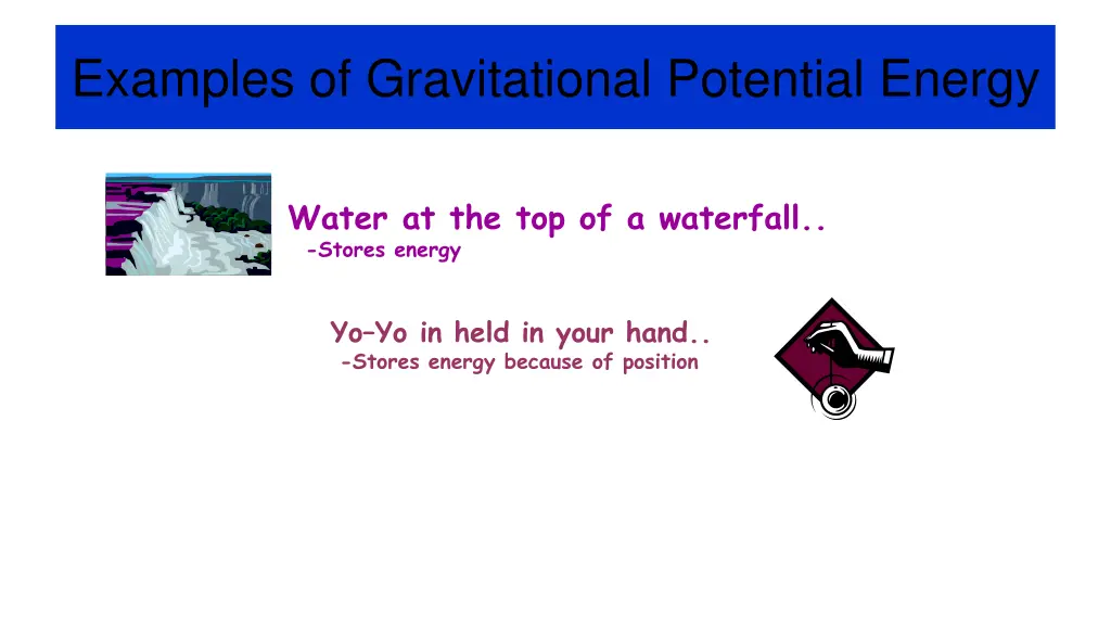 examples of gravitational potential energy