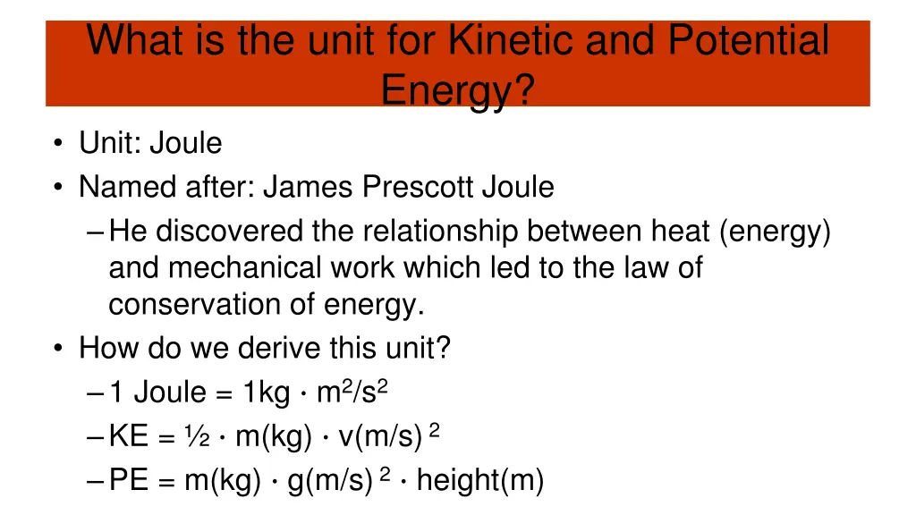 what is the unit for kinetic and potential energy