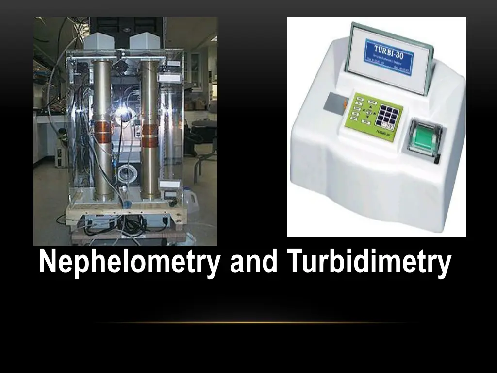 nephelometry and turbidimetry 1