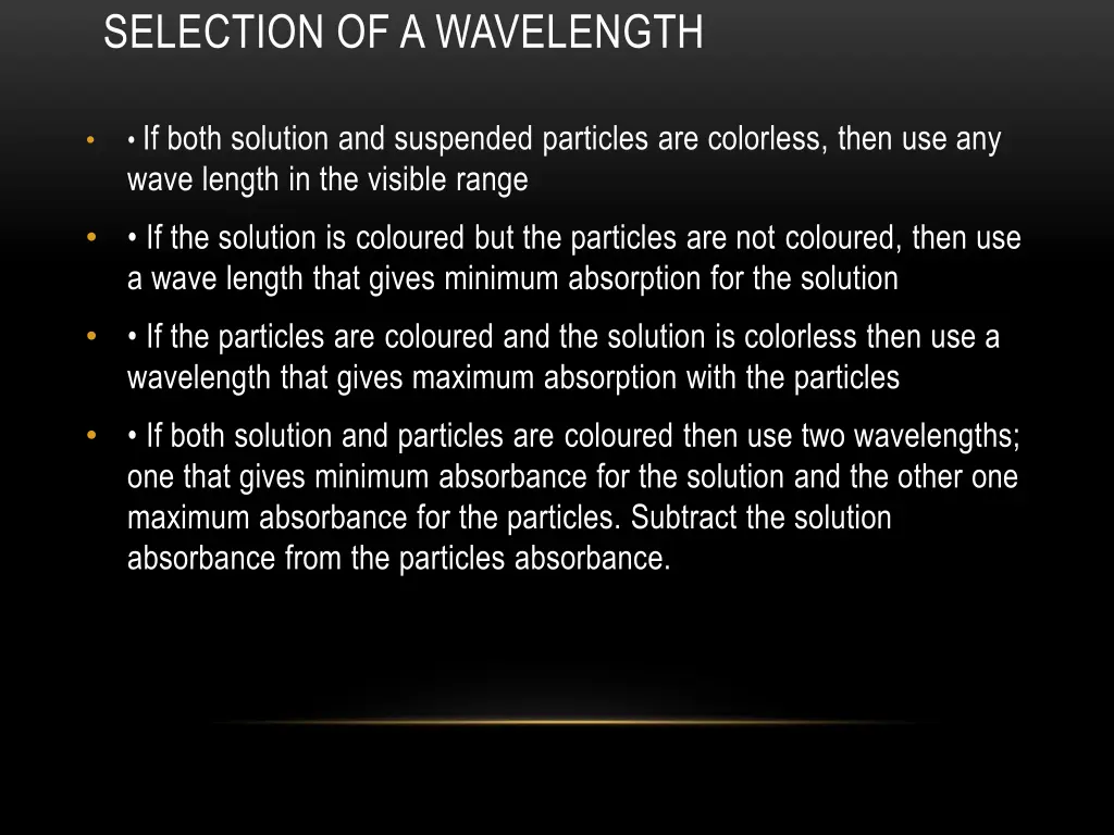 selection of a wavelength