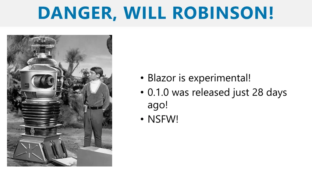 danger will robinson