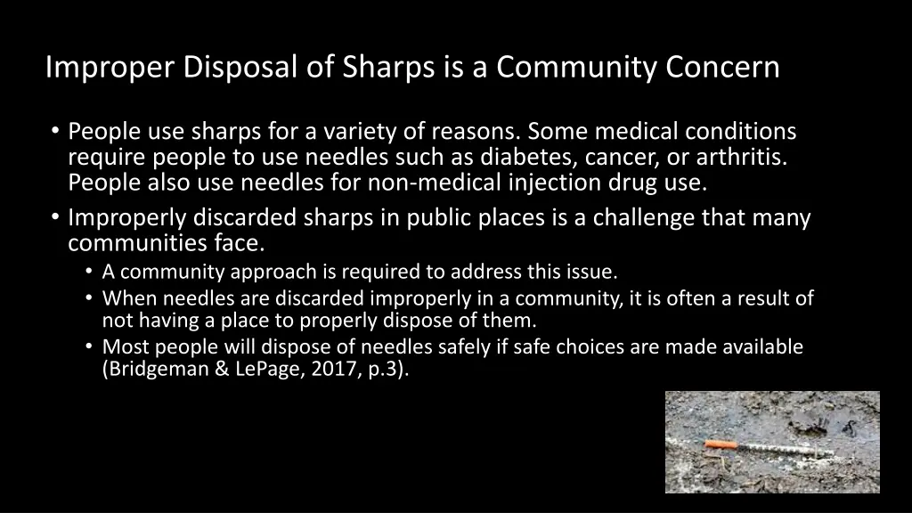 improper disposal of sharps is a community concern