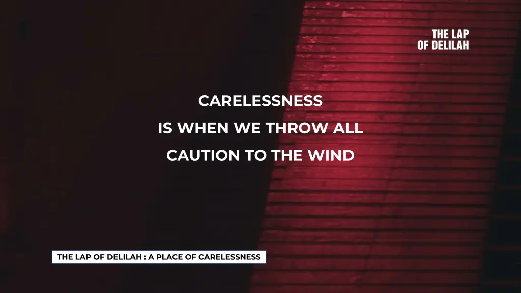 carelessness 1