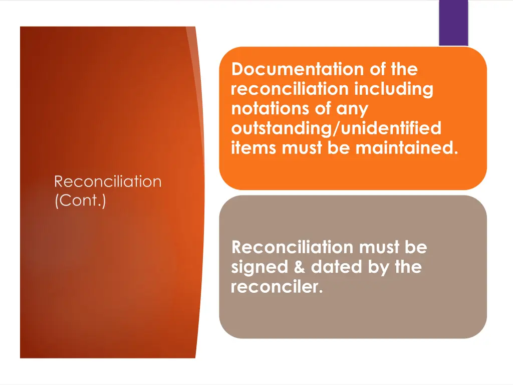 documentation of the reconciliation including