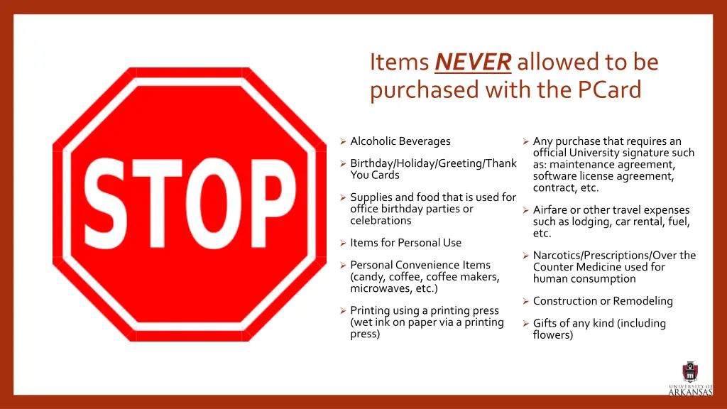 items never allowed to be purchased with the pcard