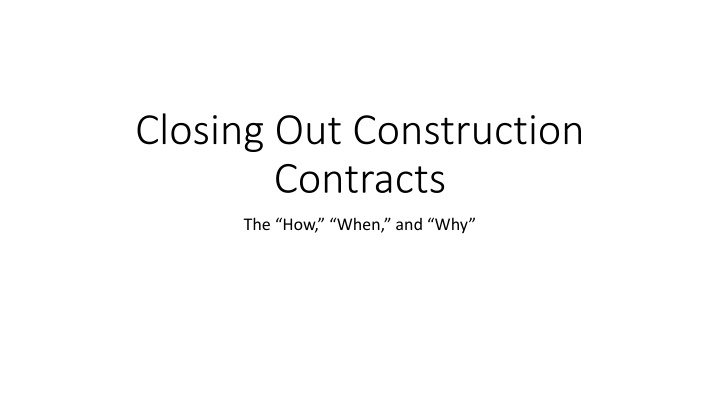 closing out construction contracts