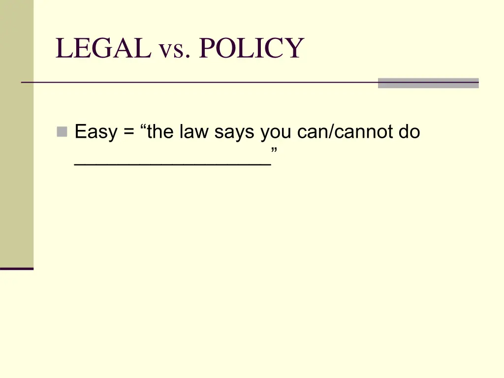 legal vs policy