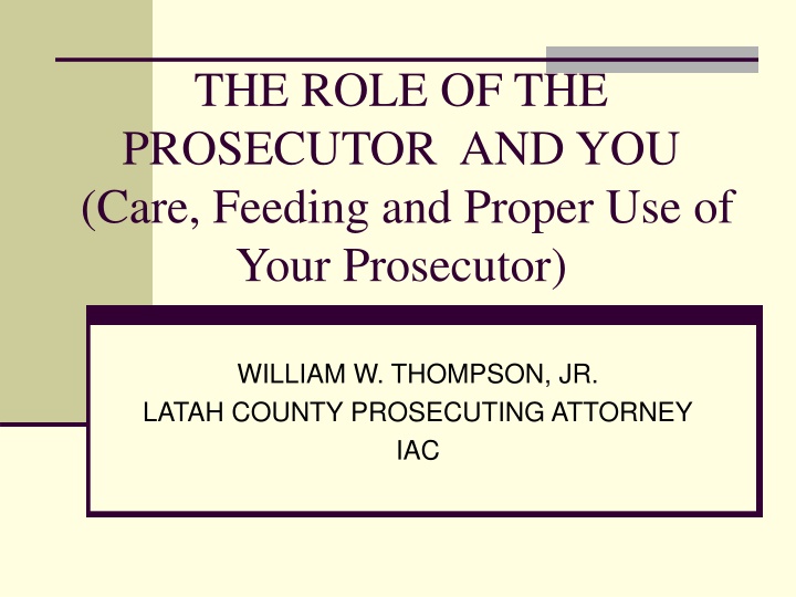 the role of the prosecutor and you care feeding