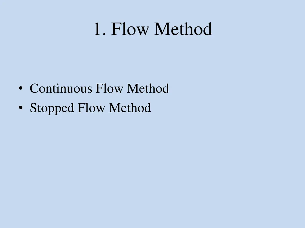 1 flow method