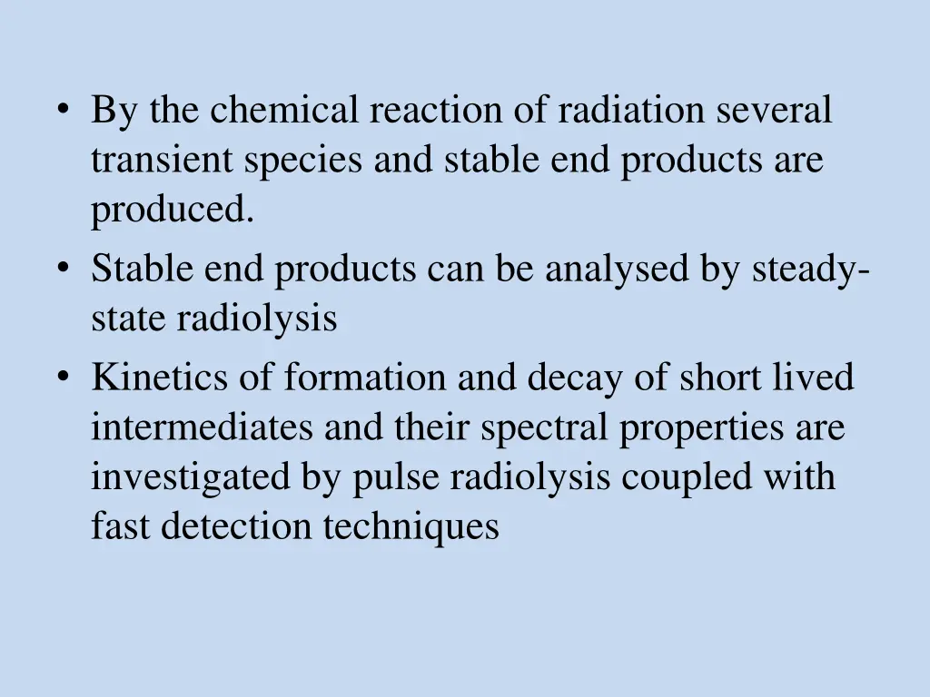 by the chemical reaction of radiation several