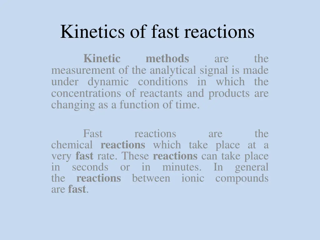 kinetics of fast reactions 1