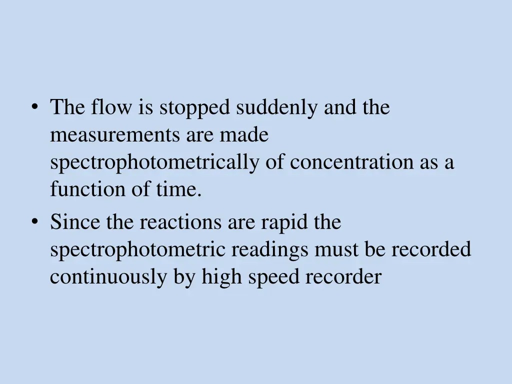 the flow is stopped suddenly and the measurements