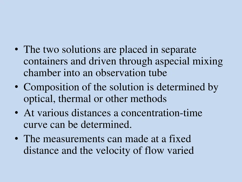 the two solutions are placed in separate