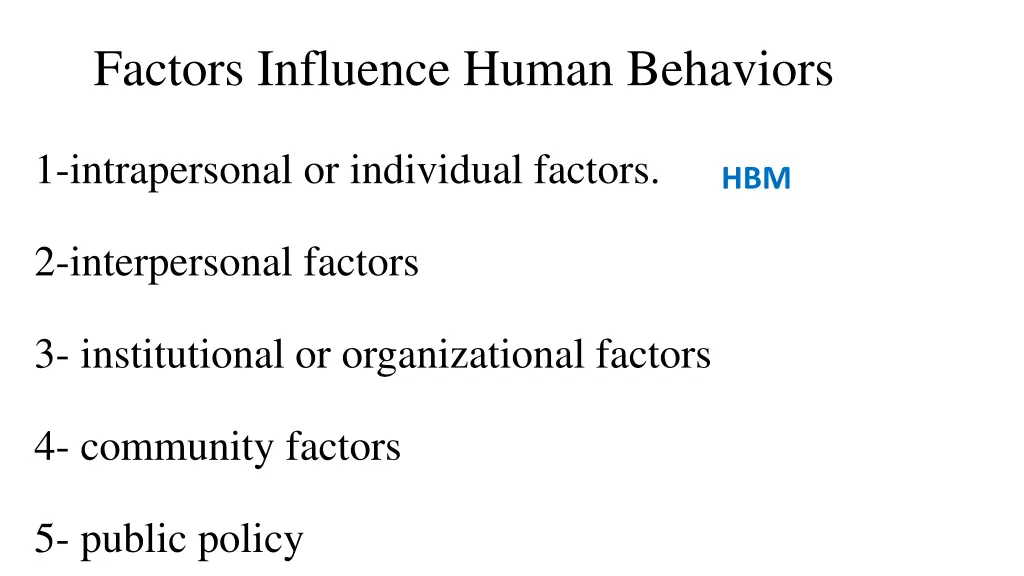 factors influence human behaviors 1