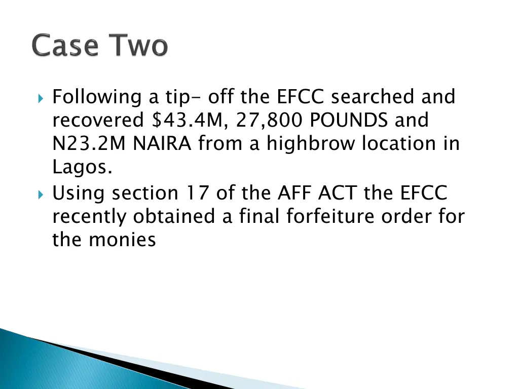 following a tip off the efcc searched