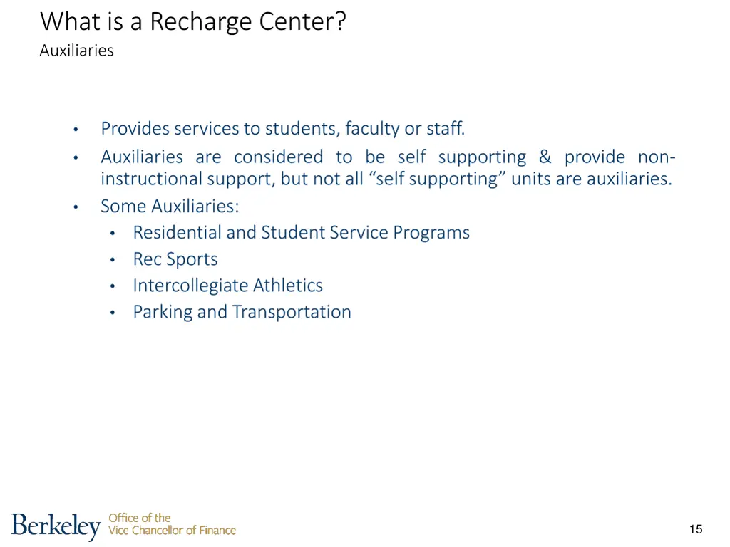 what is a recharge center auxiliaries