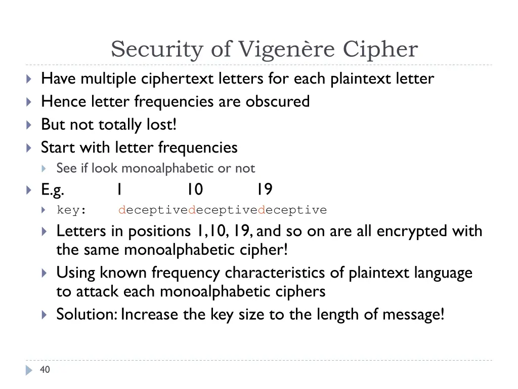 security of vigen re cipher have multiple