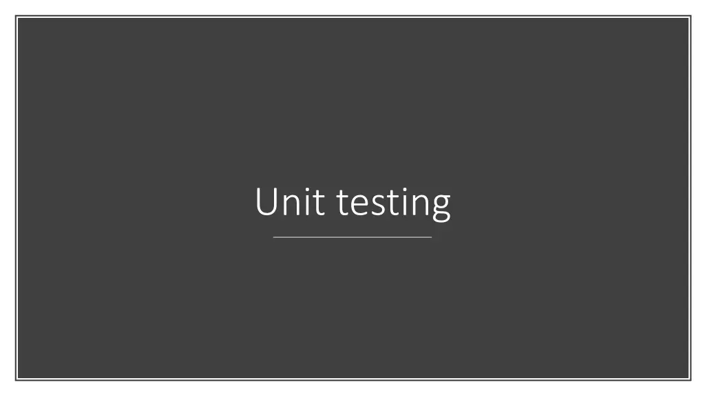 unit testing