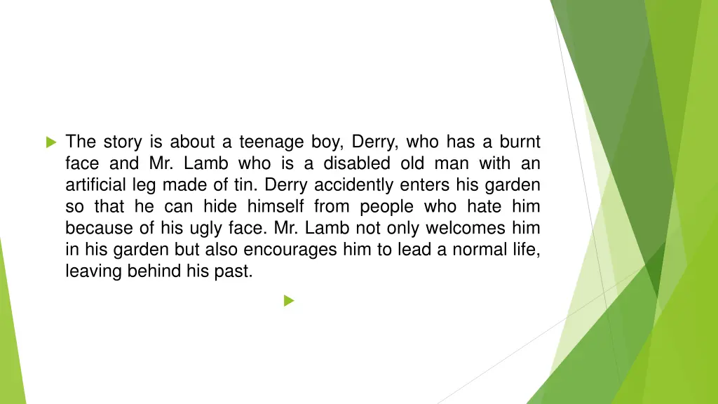 the story is about a teenage boy derry