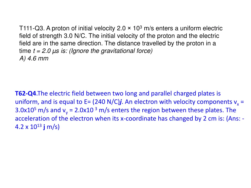 t111 q3 a proton of initial velocity