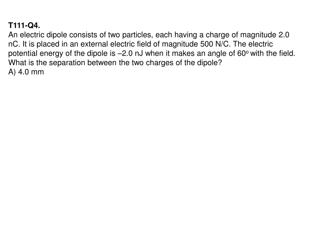 t111 q4 an electric dipole consists