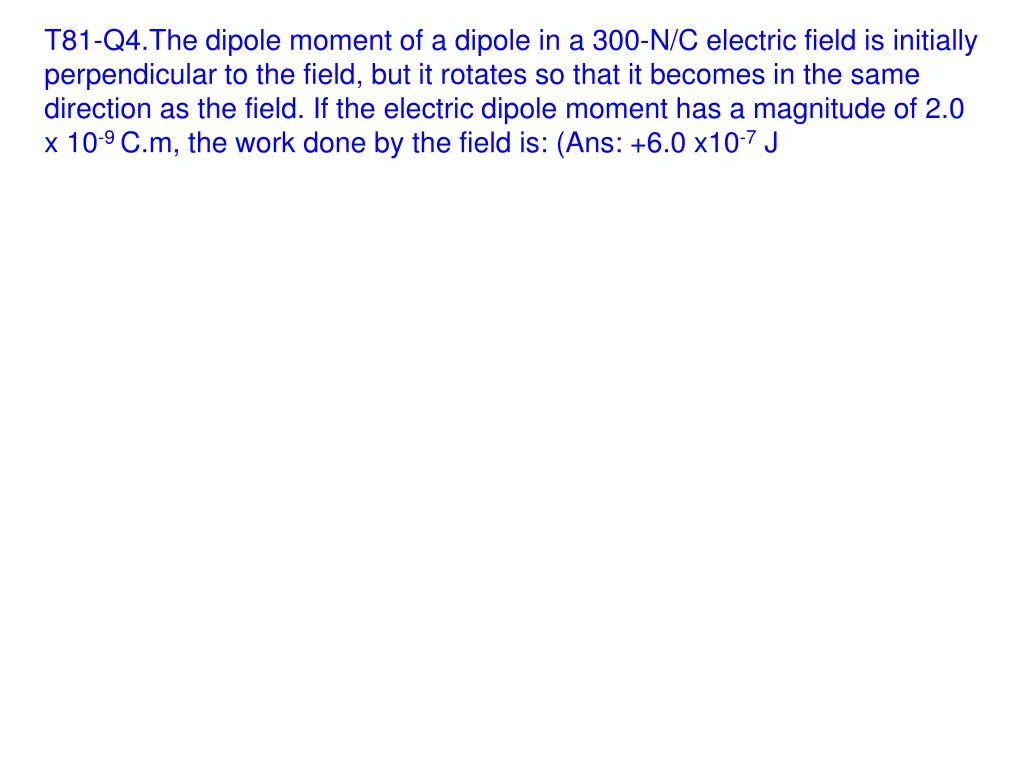 t81 q4 the dipole moment of a dipole