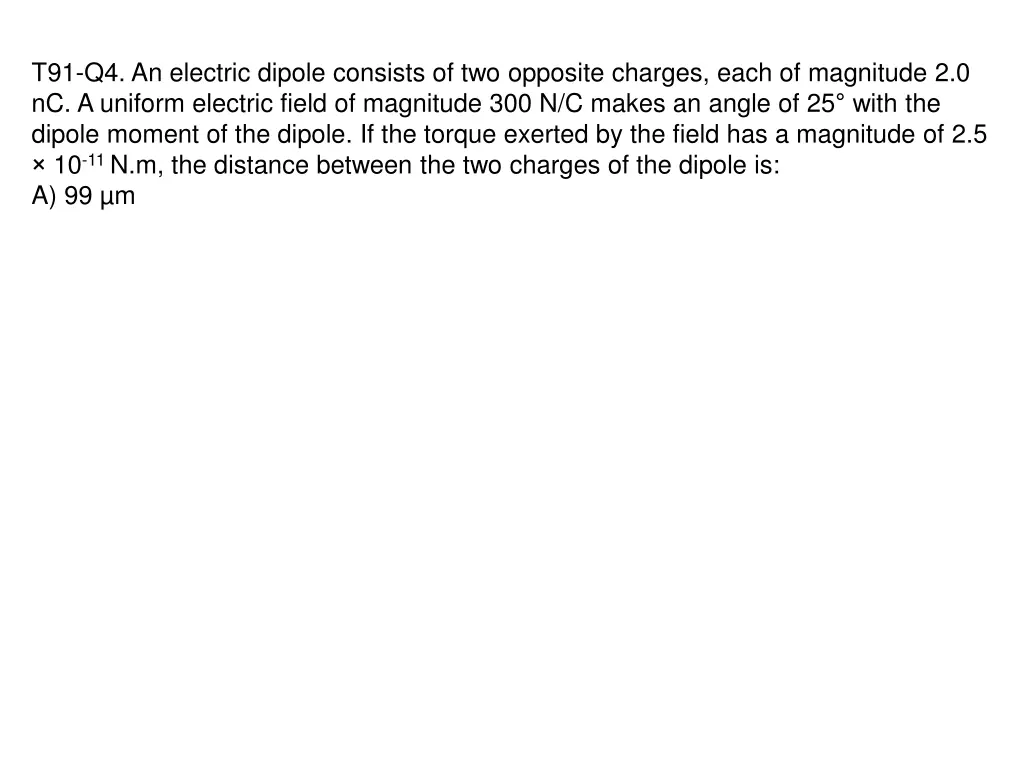 t91 q4 an electric dipole consists