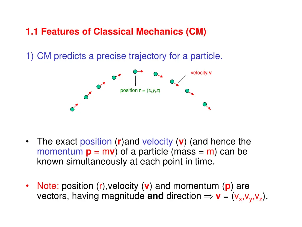 1 1 features of classical mechanics cm