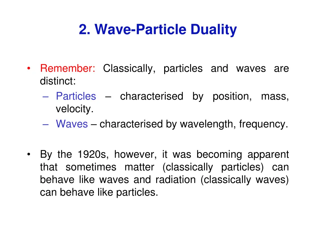 2 wave particle duality