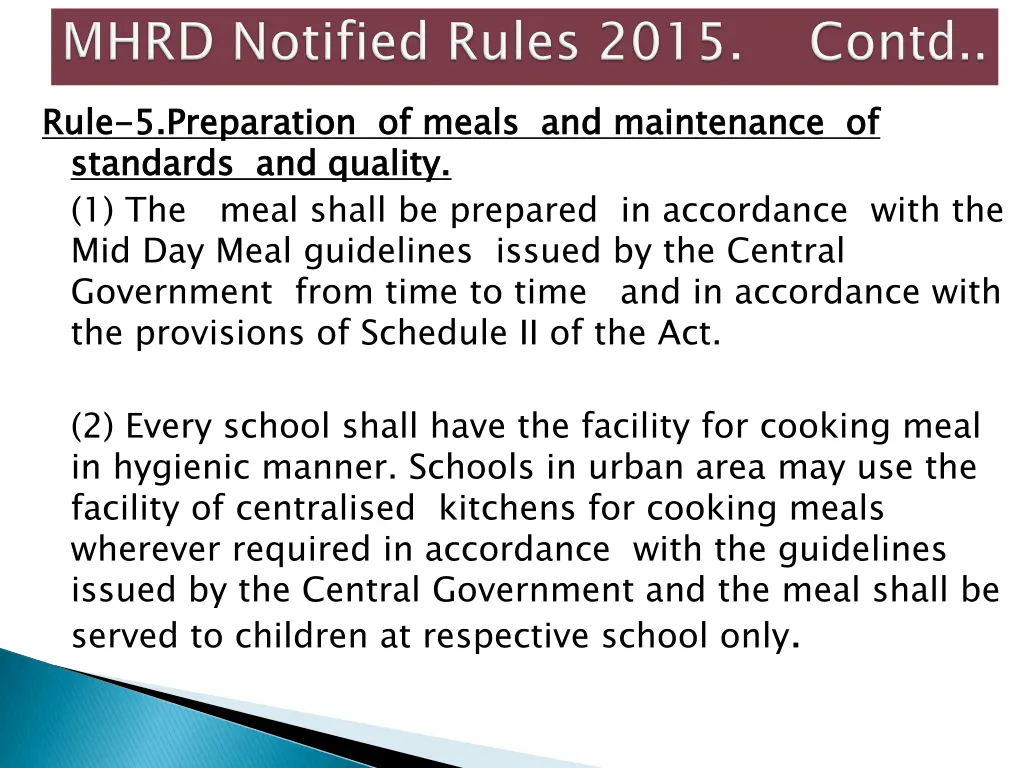 rule standards and quality 1 the meal shall