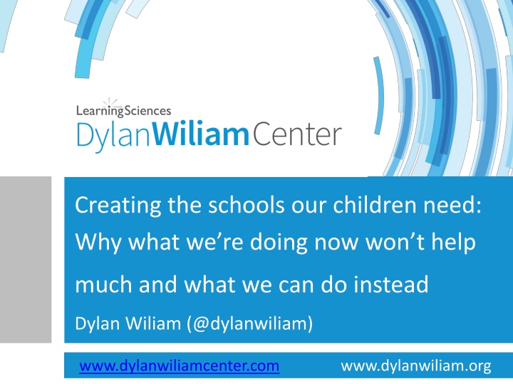 creating the schools our children need why what